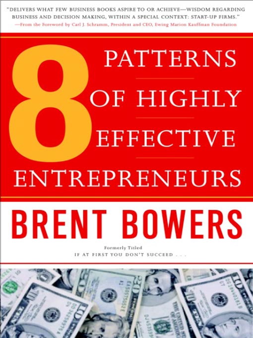 Title details for 8 Patterns of Highly Effective Entrepreneurs by Brent Bowers - Wait list